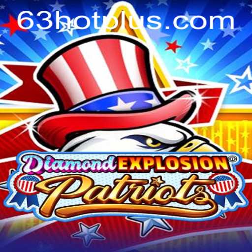DiamondExplosionPatriots: A Thrilling Dive into Strategy and Adventure
