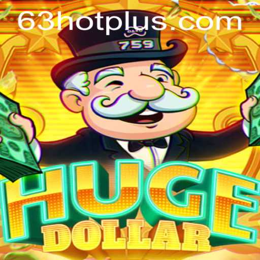 Exploring the Excitement of HugeDollar: Unveiling 63 HOT
